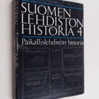 Päiviö (toim.) Tommila : Suomen lehdistön historia 4 : Pa... - pikkukuva 1