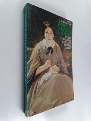 Judith Lowder Newton : Women, power, and subversion : soc...