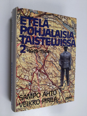 Sampo Ahto : Eteläpohjalaisia taisteluissa 2 : 1919-1944