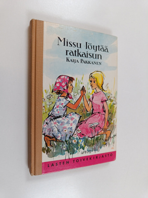 Kaija Pakkanen : Missu löytää ratkaisun