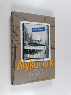 Elmeri Vehkala : Älykyvio K : 1979