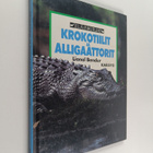Lionel Bender : Krokotiilit ja alligaattorit - pikkukuva 1