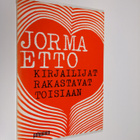 Jorma Etto : Kirjailijat rakastavat toisiaan - pikkukuva 1