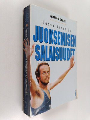 Mauno Saari : Lasse Viren ja juoksemisen salaisuudet