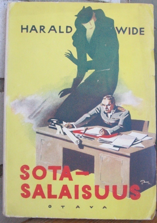Harald Wide: Sotasalaisuus, Otava 1934. 218 s.