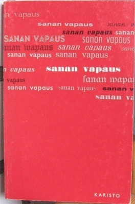 Erno Paasilinna: Sanan vapaus, Karisto 1964. 125 s.