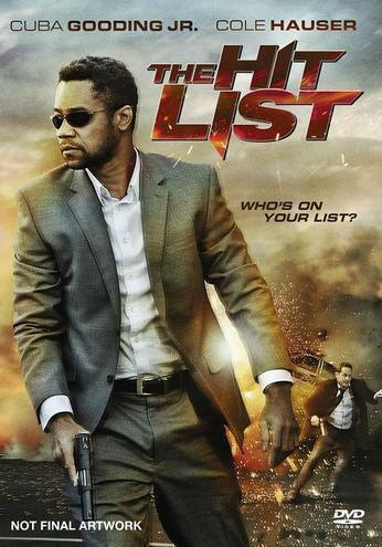 HIT LIST	(11 066)	k	-FI-	DVD		cuba gooding jr.	2011
