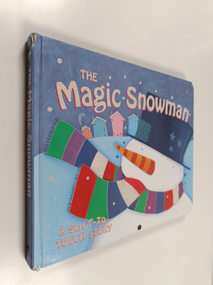Nicola Baxter ym. : The Magic Snowman