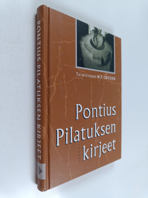 W. P. (toim.) Crozier : Pontius Pilatuksen kirjeet : kirj...