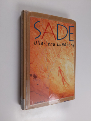Ulla-Lena Lundberg : Sade