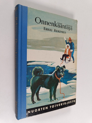 Erkki Rekimies : Onnenkääntäjä