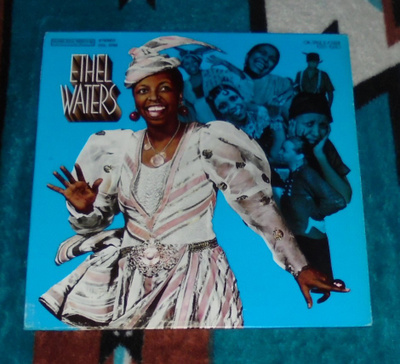 ETHEL WATERS ~ On Stage And Screen 1925-1940 ~ LP