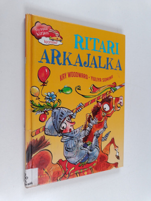 Kay Woodward : Ritari Arkajalka