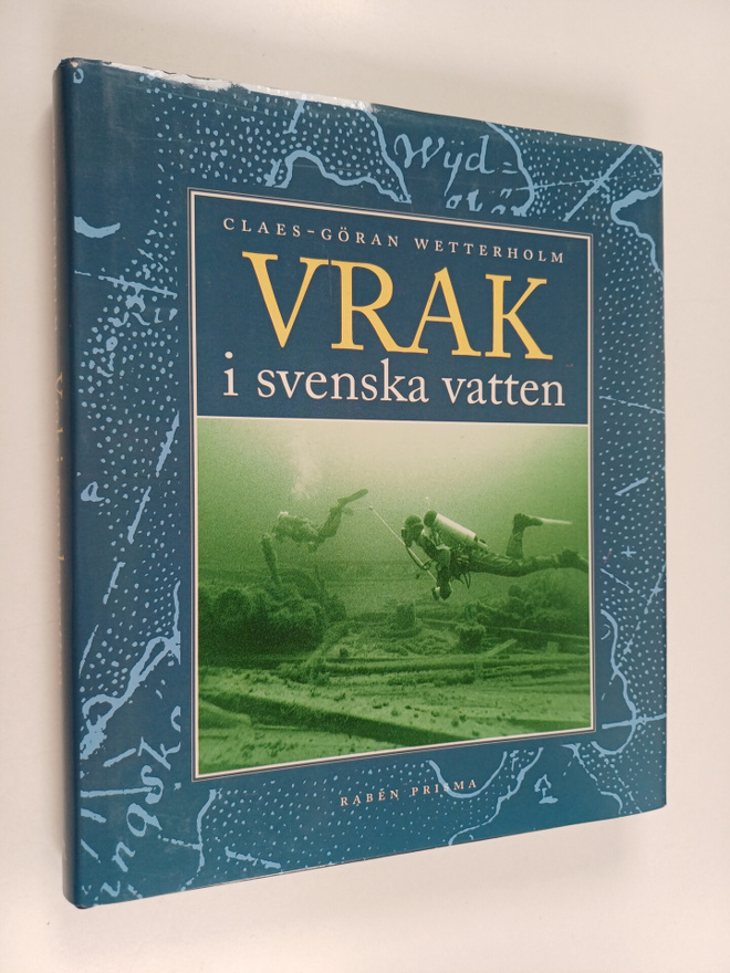 Claes-Göran Wetterholm : Vrak i svenska vatten