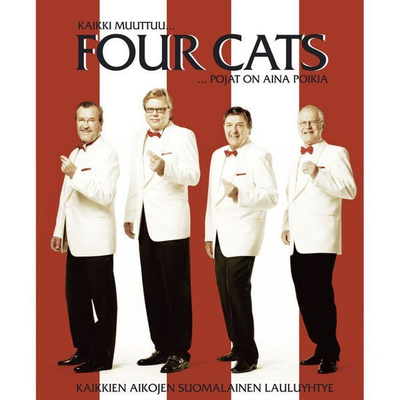 FOUR CATS: Kaikki muuttuu (2-CD), kaikki parhaat, kokoelma