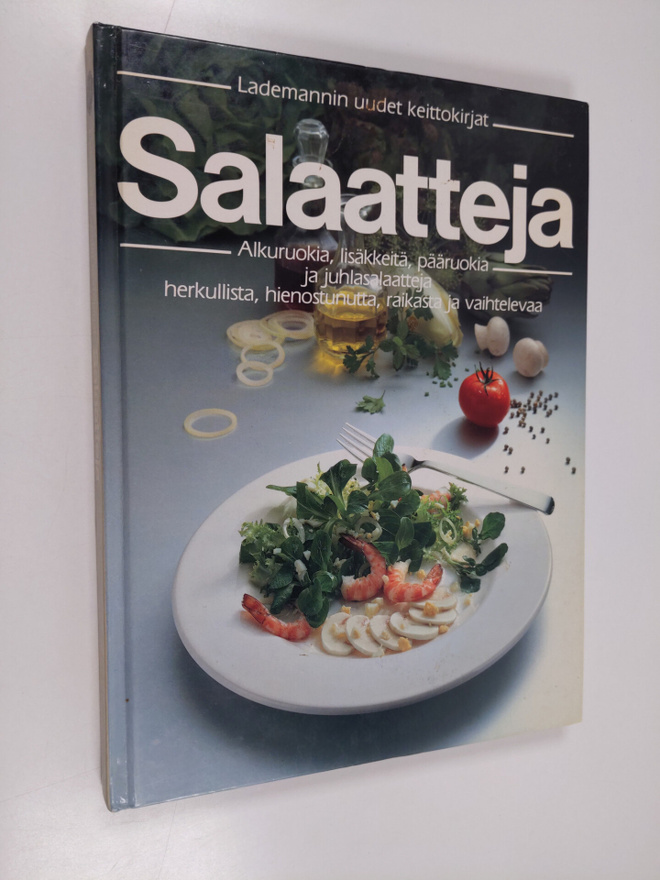 Heli (suom.) Eroma-Gustafsson : Salaatteja : alkuruokia, ...