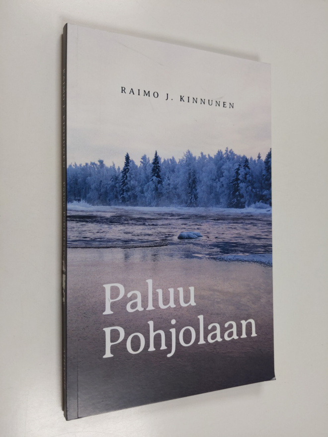 Raimo J. Kinnunen : Paluu pohjolaan