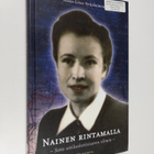 Anna-Liisa Veijalainen : Nainen rintamalla : sota sotilas... - pikkukuva 1