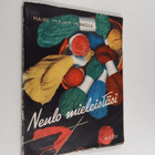 Maire Mirjam Mikkola : Neulo mieleistäsi - pikkukuva 1
