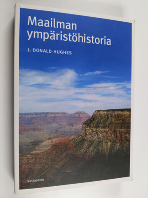 J. Donald Hughes : Maailman ympäristöhistoria