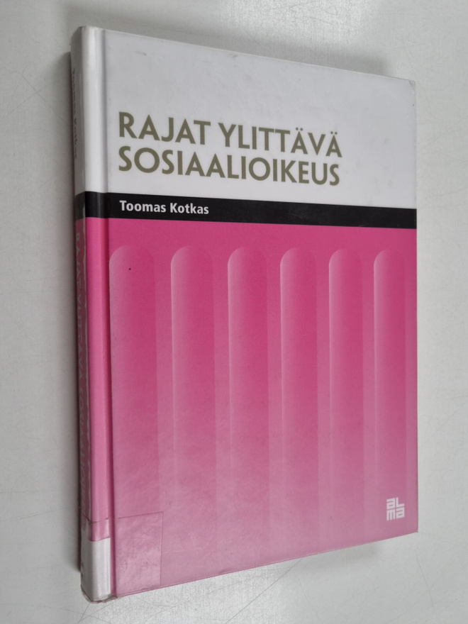 Toomas Kotkas : Rajat ylittävä sosiaalioikeus
