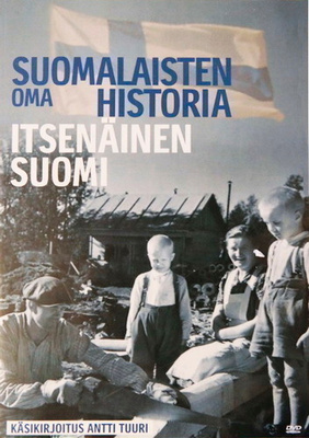 Suomalaisten oma historia - Itsenäinen Suomi (DVD)