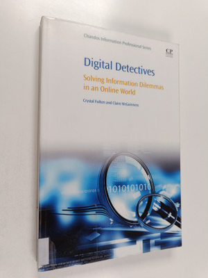 Crystal Fulton : Digital detectives : solving information...