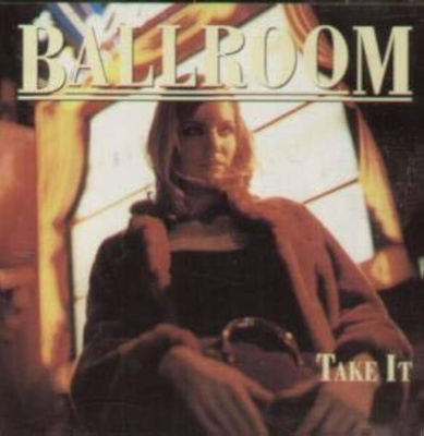Ballroom - Take It (CD) NEAR MINT!!