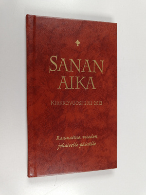 Anna-Mari ym. (toim.) Kaskinen : Sanan aika : Raamattua v...