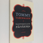 Tommy Tabermann : Yllytyshullun päiväkirja (signeerattu, ... - pikkukuva 1