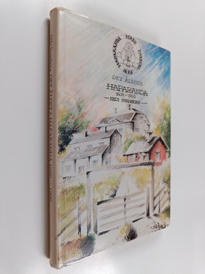 Nils Svanberg : Det äldsta Haparanda 1600-1900 (signeerat...
