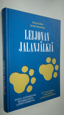 Heikki ym. Rantatupa : Leijonan jalanjälkiä : puoli vuosi...
