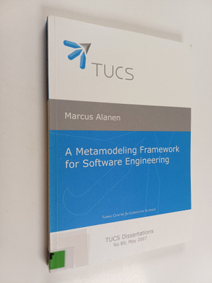 Turku Centre for Computer Science ym. : A Metamodeling Fr...