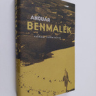 Anouar Benmalek : Rakkaus vailla toivoa - pikkukuva 1