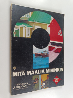 Mitä maalia mihinkin