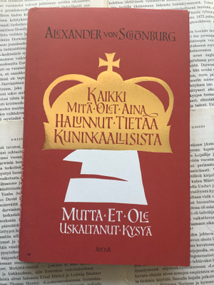 Kaikki mitä olet aina halunnut tietää kuninkaallisista...