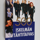 Petri Tuunainen ym. : Iskelmän tähtitaivas : 500 suomalai... - pikkukuva 1
