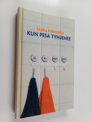 Saara Kinnunen : Kun pesä tyhjenee