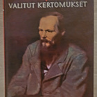 Fjodor Dostojevski: Valitut Kertomukset. Sid. - pikkukuva 1