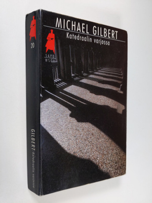 Michael Gilbert : Katedraalin varjossa