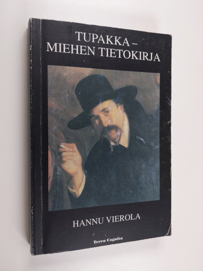 Hannu Vierola : Tupakka : miehen tietokirja
