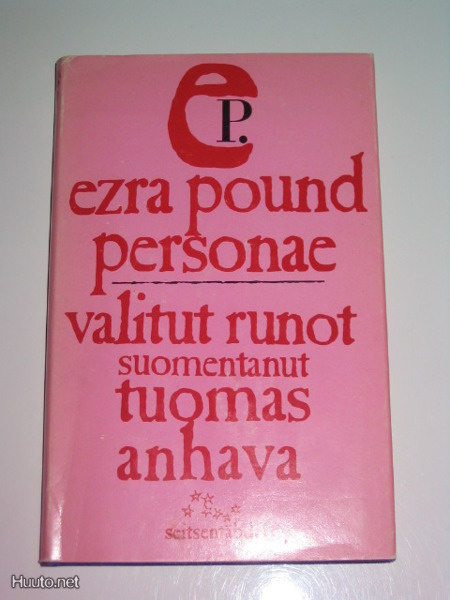 Ezra Pound: Personae (1.p. 1976, kp) suom. Tuomas Anhava