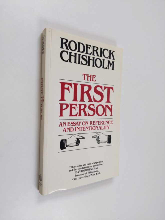 Roderick M. Chisholm : The first person : an essay on ref...