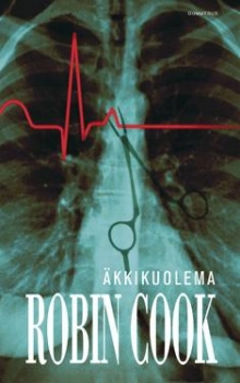 Robin Cook - Äkkikuolema