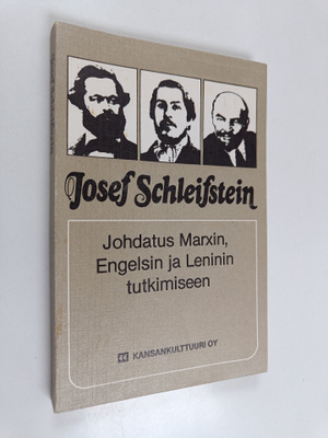 Josef Schleifstein : Johdatus Marxin, Engelsin ja Leninin...