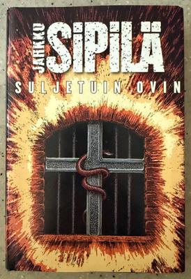 [Kirja] JARKKO SIPILÄ: SULJETUIN OVIN
