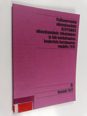 Valtioneuvoston oikeuskanslerin kertomus oikeuskanslerin ...