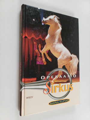 Maria Kupias : Operaatio Sirkus