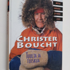 Christer Boucht : Tuulta ja tuiskua : arktisia seikkailuj... - pikkukuva 1