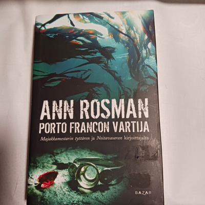 Ann Rosman : Porto Francon vartija